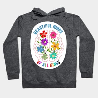 beautiful minds of all kinds Hoodie